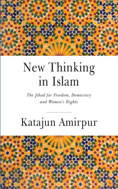 E-knjiga New Thinking in Islam Amirpur Katajun Amirpur
