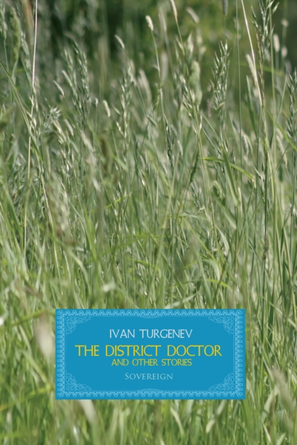 E-knjiga District Doctor and Other Stories Ivan Turgenev