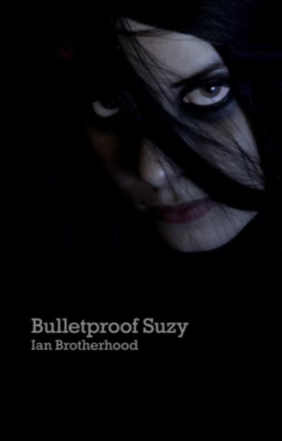E-book Bulletproof Suzy Ian Brotherhood