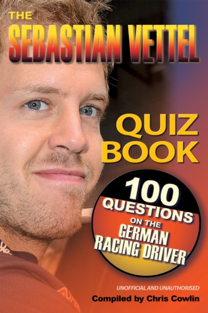 E-book Sebastian Vettel Quiz Book Chris Cowlin