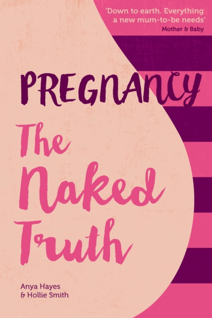 E-kniha Pregnancy The Naked Truth Anya Hayes