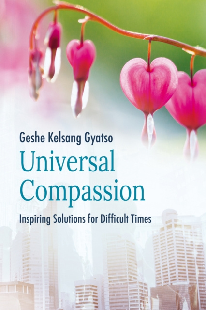 E-book Universal Compassion Geshe Kelsang Gyatso