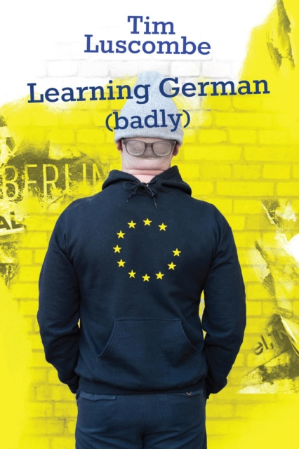 E-knjiga Learning German (badly) Tim Luscombe