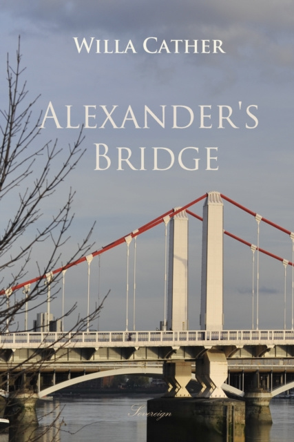 E-knjiga Alexander's Bridge Willa Cather