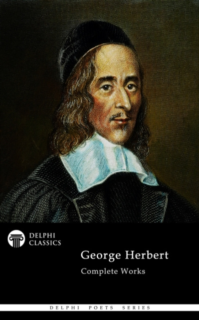 E-knjiga Delphi Complete Works of George Herbert George Herbert