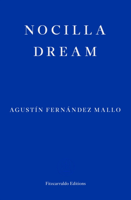 E-knjiga Nocilla Dream Agustin Fernandez Mallo