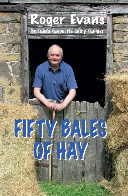 E-kniha Fifty Bales of Hay Roger Evans