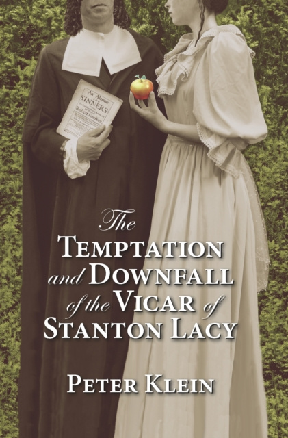 E-kniha Temptation and Downfall of the Vicar of Stanton Lacy Peter Klein