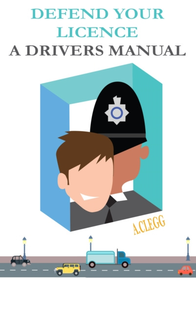 E-knjiga Defend Your Licence Andrea Clegg