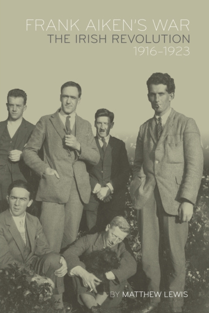 E-Book Frank Aiken's War Matthew Lewis