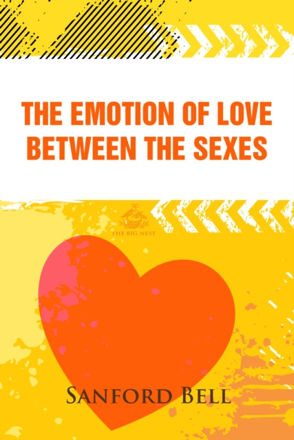 E-kniha Emotion of Love Between the Sexes Sanford Bell