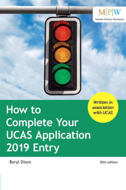 E-book How to Complete Your UCAS Application 2019 Entry Dixon Beryl Dixon