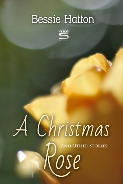 E-knjiga Christmas Rose and Other Stories Bessie Hatton