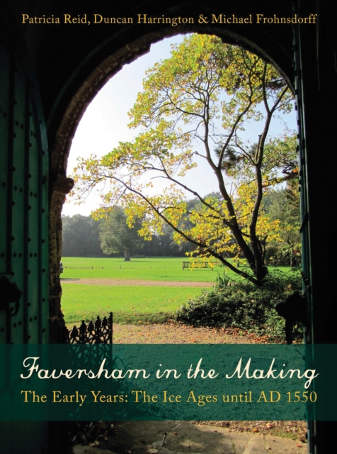 E-book Faversham in the Making Patricia Reid