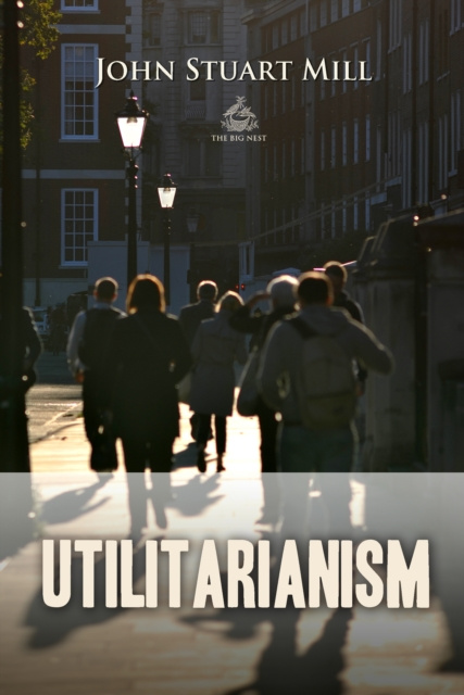 E-knjiga Utilitarianism John Stuart Mill