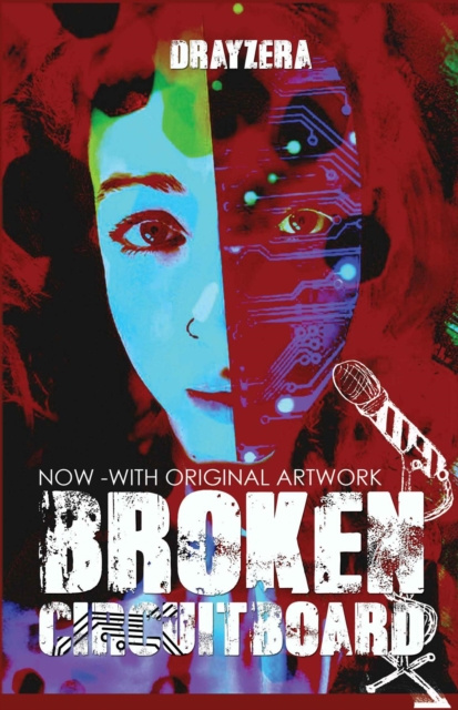 E-book Broken Circuitboard withOriginal Artwork DrayZera