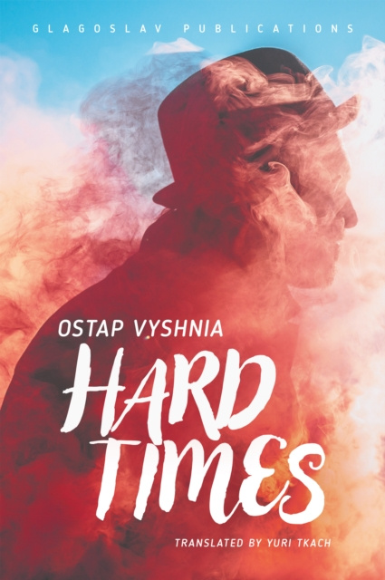 E-book Hard Times Ostap Vyshnia