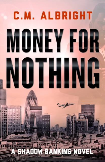 E-knjiga Money for Nothing C. M. Albright