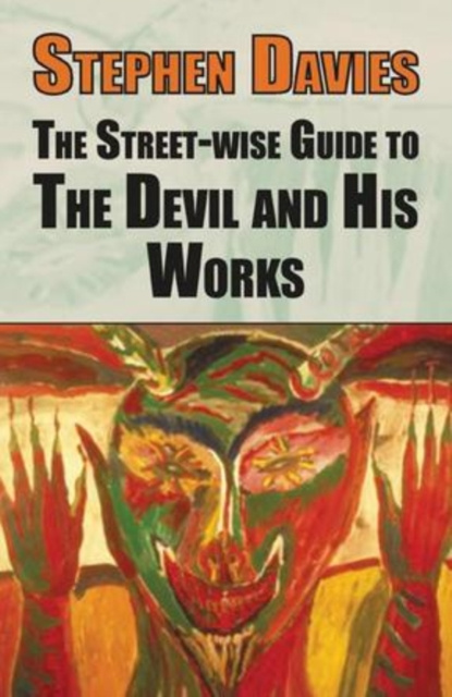 E-knjiga Street-wise Guide to the Devil and His Works Dr. Stephen Davies