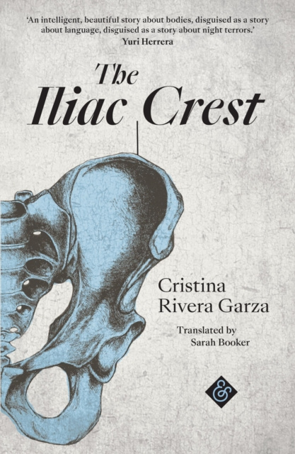 E-book Iliac Crest Cristina Rivera Garza