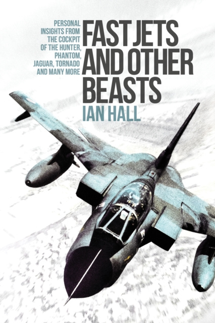 E-kniha Fast Jets and Other Beasts Ian Hall