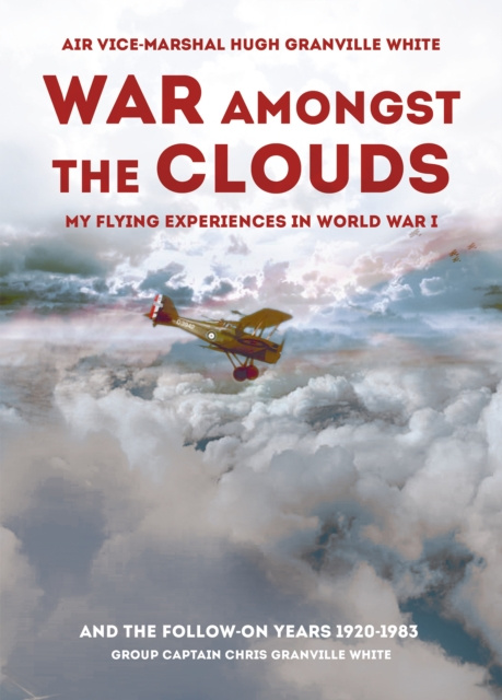 E-knjiga War Amongst the Clouds Granville White Hugh Granville White