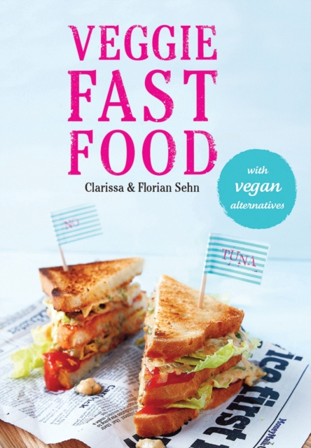 E-Book Veggie Fast Food Sehn Clarissa Sehn