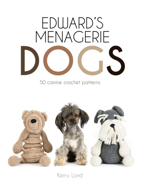 E-book Edward's Menagerie: Dogs: 50 canine crochet patterns Kerry Lord