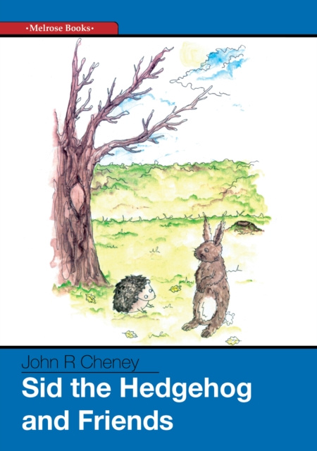 E-knjiga Sid the Hedgehog and Friends John Cheney