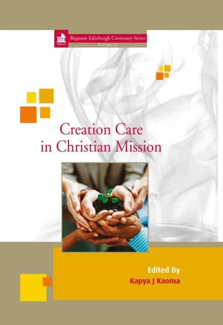 E-kniha Creation Care in Christian Mission Kapya J Kaoma