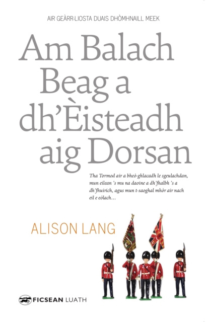 E-kniha Am Balach Beag a Dh'Eisteadh aig Dorsan Alison Lang