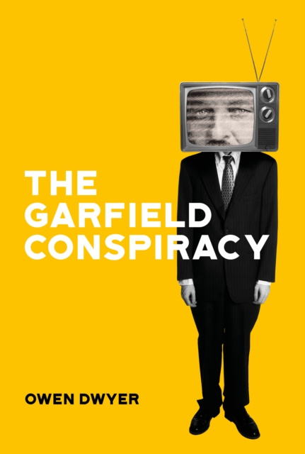 E-knjiga Garfield Conspiracy Owen Dwyer