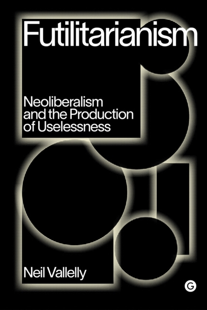 E-knjiga Futilitarianism Neil Vallelly