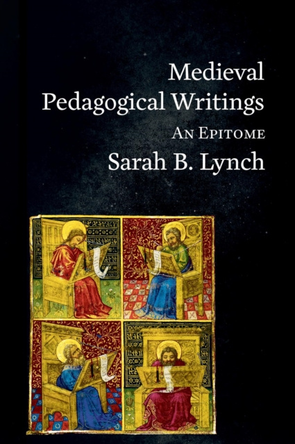 E-book Medieval Pedagogical Writings Sarah B. Lynch