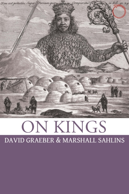 E-kniha On Kings Graeber David Graeber