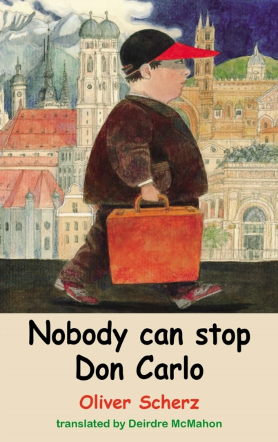 E-kniha Nobody Can Stop Don Carlo Oliver Scherz