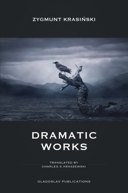 E-knjiga Dramatic Works Zygmunt Krasinski