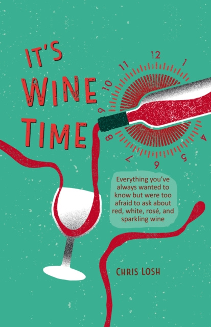 E-Book It's Wine Time Chris Losh