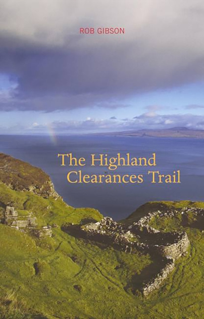 E-book Highland Clearances Trail Rob Gibson