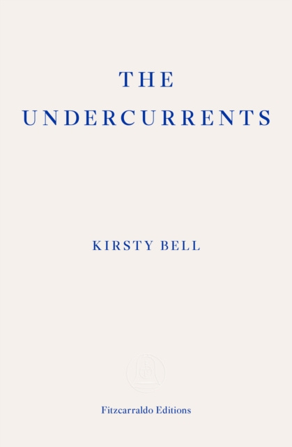 E-Book Undercurrents Kirsty Bell