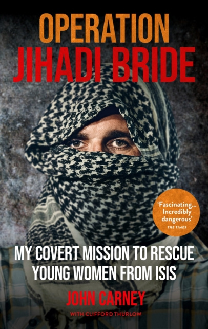 E-book Operation Jihadi Bride John Carney