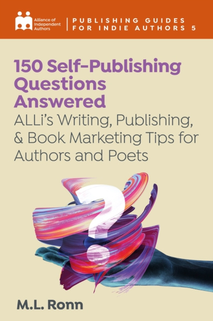 E-knjiga 150 Self-Publishing Questions Answered Alliance of Independent Authors