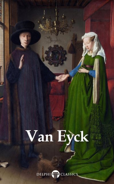 E-kniha Delphi Complete Works of Jan van Eyck (Illustrated) Jan van Eyck