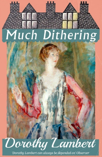 E-book Much Dithering Dorothy Lambert