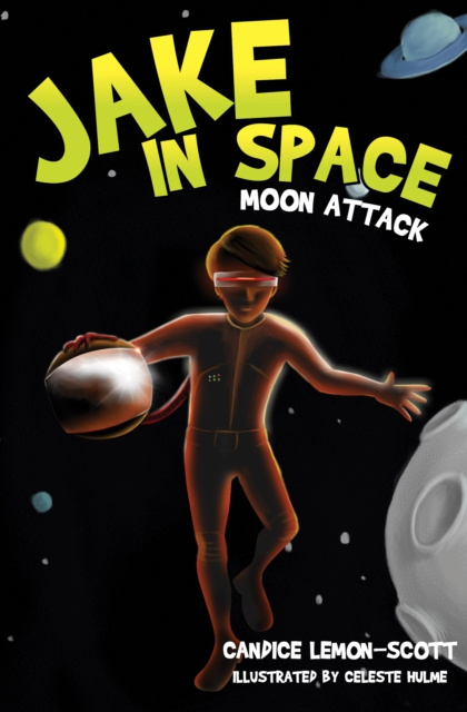 E-book Jake In Space Monn Attack Candice Lemon-Scott