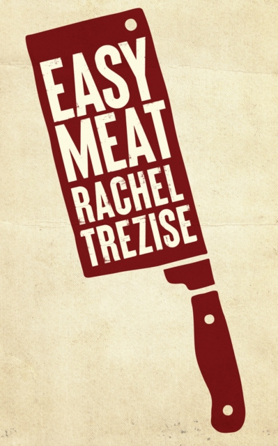 E-book Easy Meat Rachel Trezise