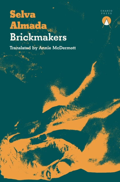 E-kniha Brickmakers Selva Almada
