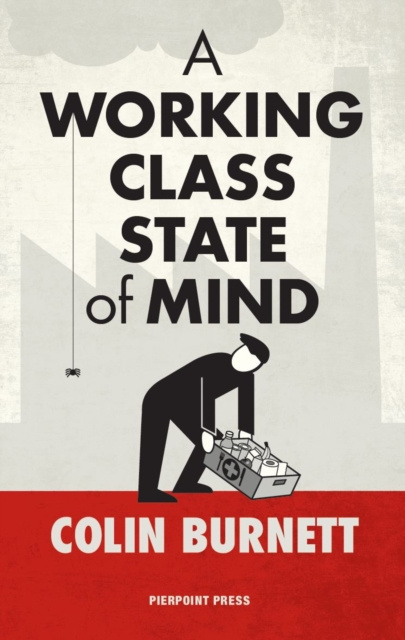 E-book Working Class State of Mind Colin Burnett