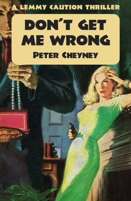 E-knjiga Don't Get Me Wrong Peter Cheyney