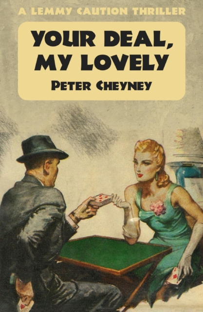 E-knjiga Your Deal My Lovely Peter Cheyney
